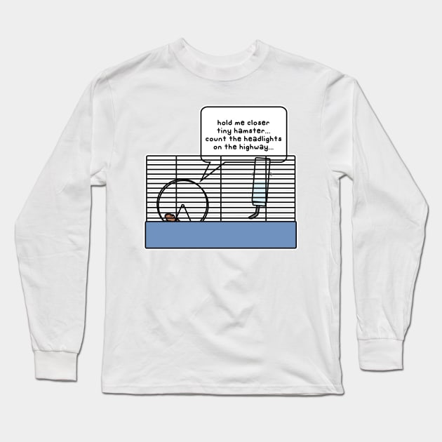 hold me closer tiny hamster Long Sleeve T-Shirt by paintbydumbers